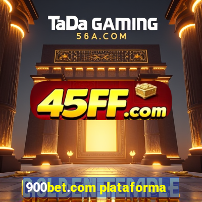 900bet.com plataforma